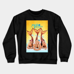 Mako Mermaids Crewneck Sweatshirt